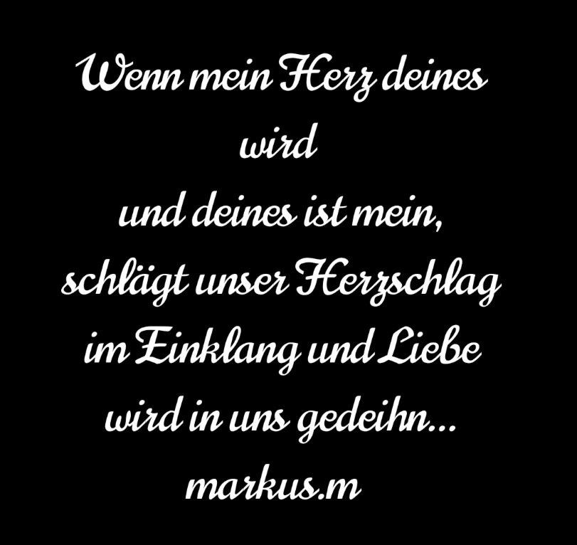 Wenn mein Herz deines wird